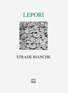 lepori-strade-bianche-300