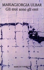 ulbar-gli-eroi-sono-gli-eroi